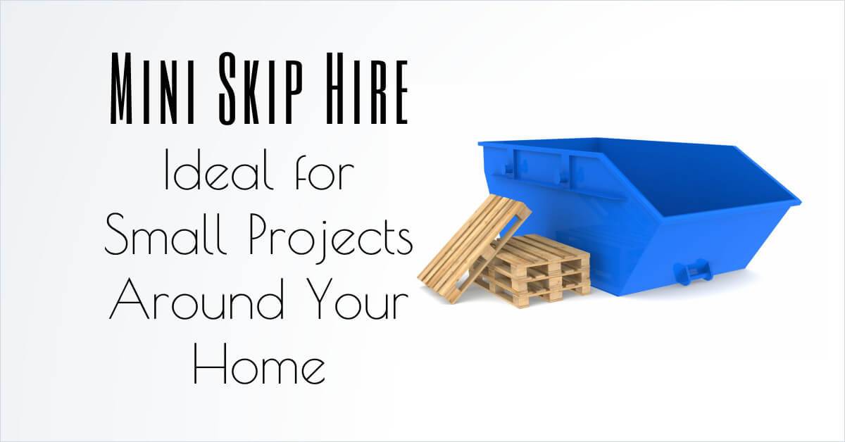 2 Yard Mini Skip Hire in Essex: Ideal for Small Projects Around Your Home