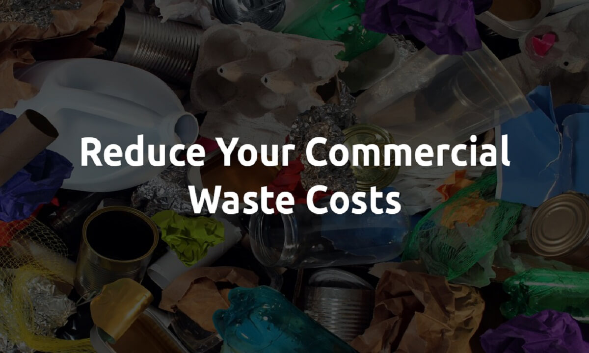 10 Ways on How to Reduce Your Commercial Waste Costs
